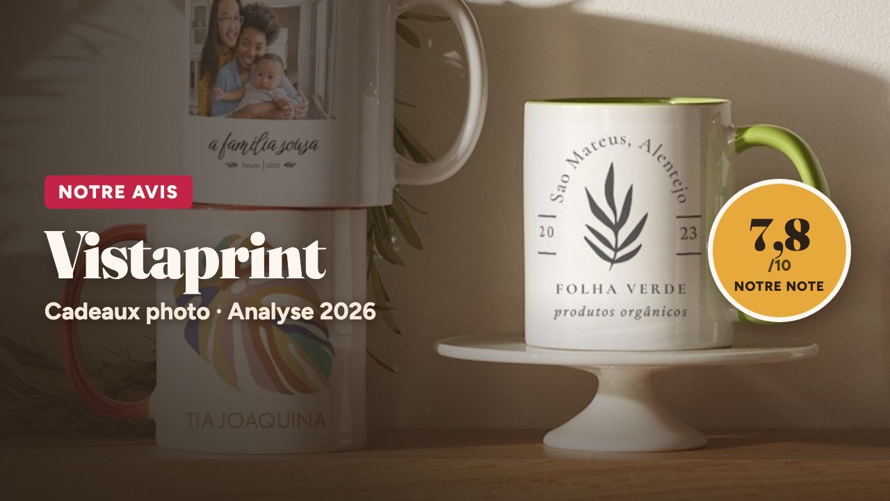 notre avis : Vistaprint, Cadeaux photo · Analyse 2026, note 7,8 sur 10
